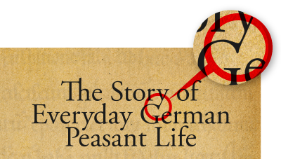 The Story of Everyday German Peasant Life