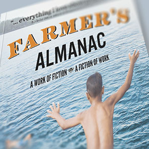 A close-up look at the title and subtitle of the book "Farmer's Almanac: A work of fiction, a fiction of work."